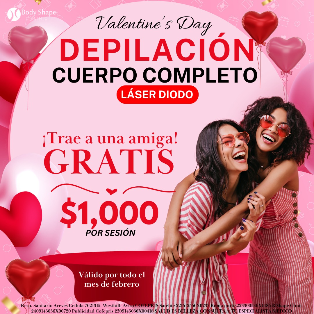 2025 FEBRERO SAN VALENTIN DEPILACION CUERPO COMPLETO CON LASER DIODO